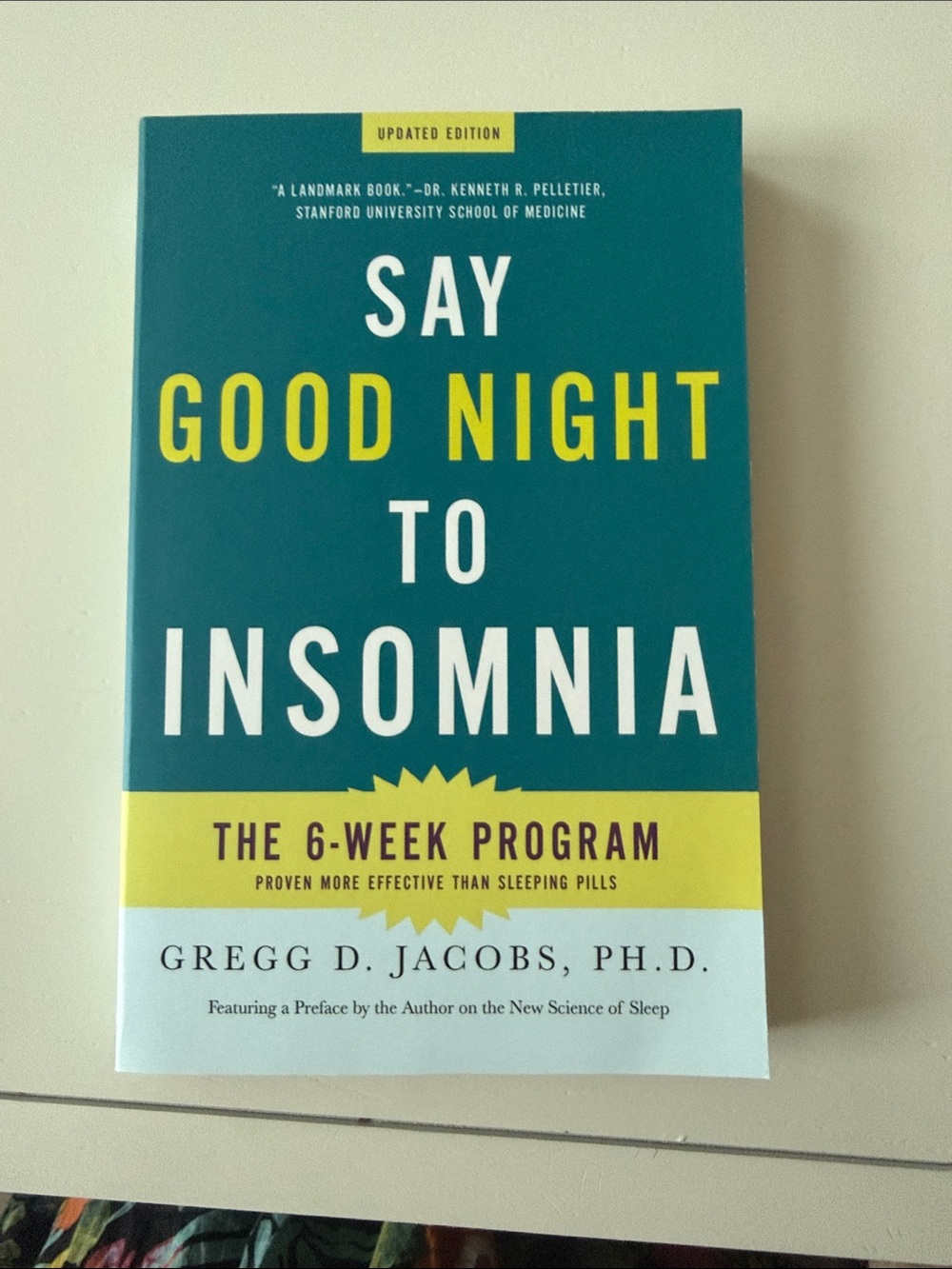 Say Good Night to Insomnia by Gregg D. Jacobs - Teal & Yellow